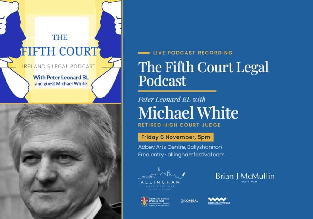 poster for fifth court podcast with Michael White at Allingham Arts Festival November 6 2026