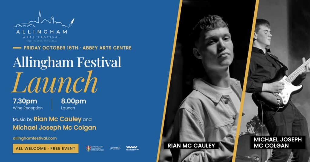 Allingham Festival Launch poster with Rian Mc Cauley and Michael Joseph Mc Colgan